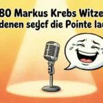 80 Markus Krebs Witze, bei denen selbst die Pointe lacht savage comebacks to use in an argument