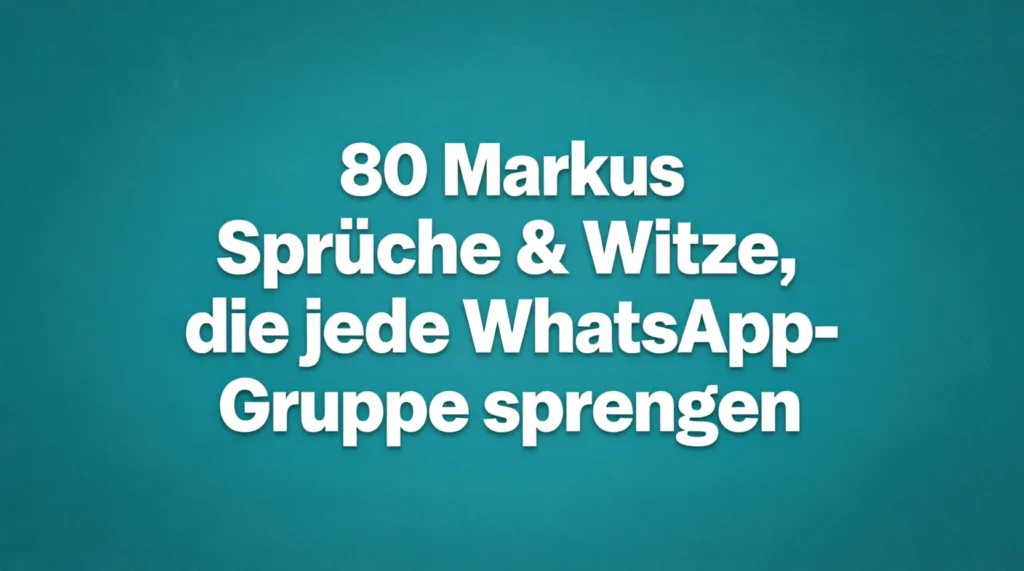 spruche beste witze markus