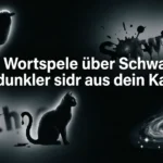80 Wortspiele über Schwarz, die dunkler sind als dein Kaffee wortspiele uber schwarz